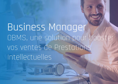 OBMS, la solution pour les Business Managers