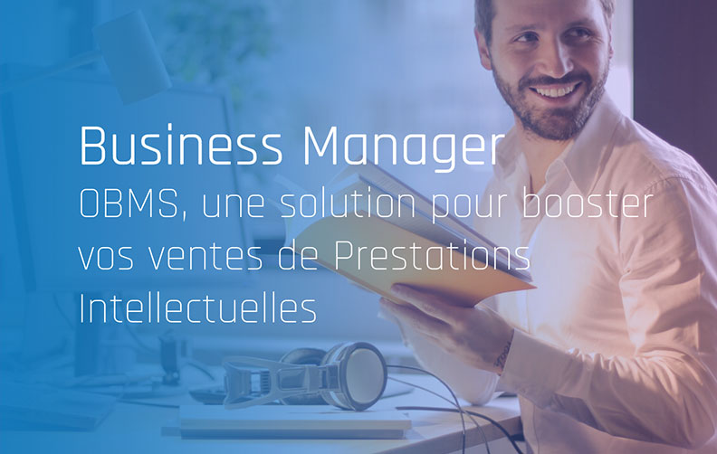 OBMS, la solution pour les Business Managers