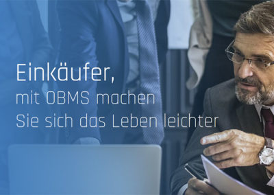 Einkäufer, mit OBMS machen Sie sich das Leben leichter