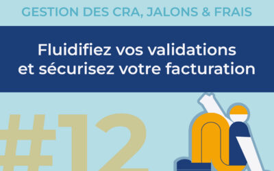 #12 Gestion des CRA et Jalons OBMS : -95% de litiges factures